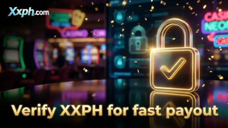 securely-verify-your-xxph-account-for-faster-withdrawals